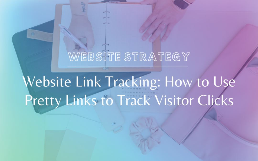 Website Link Tracking: How to Use Pretty Links to Track Visitor Clicks