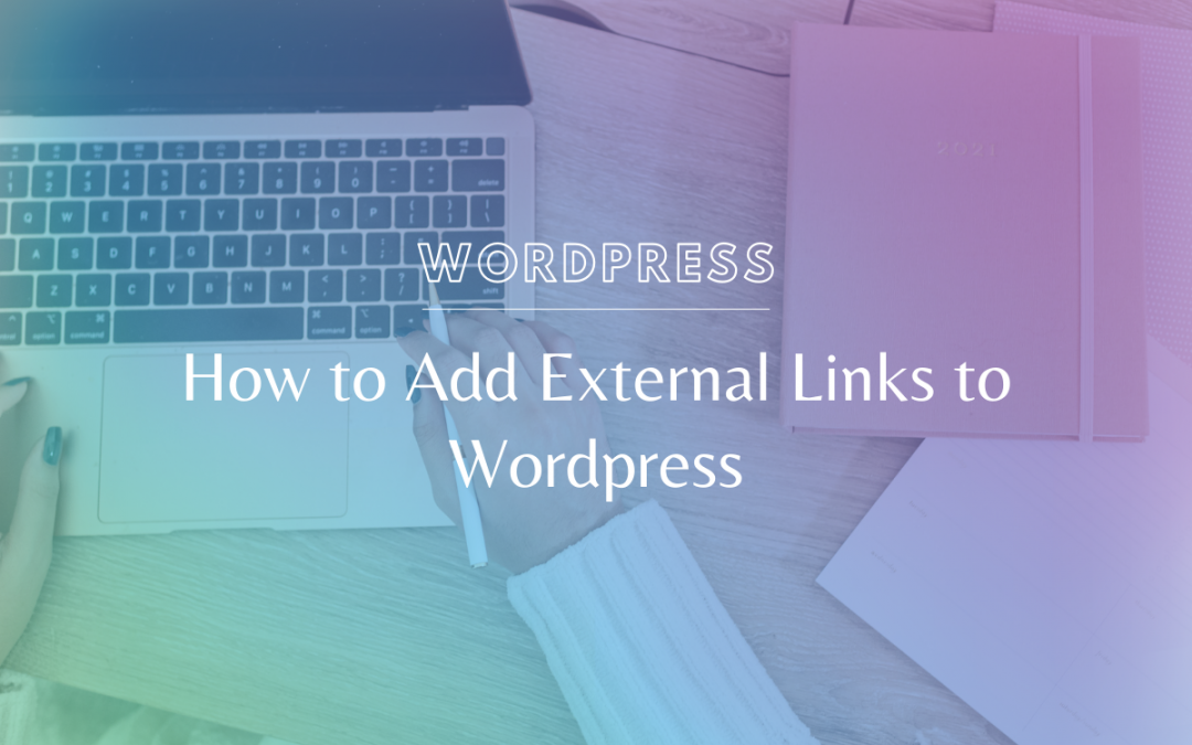 How to Add External Links to WordPress