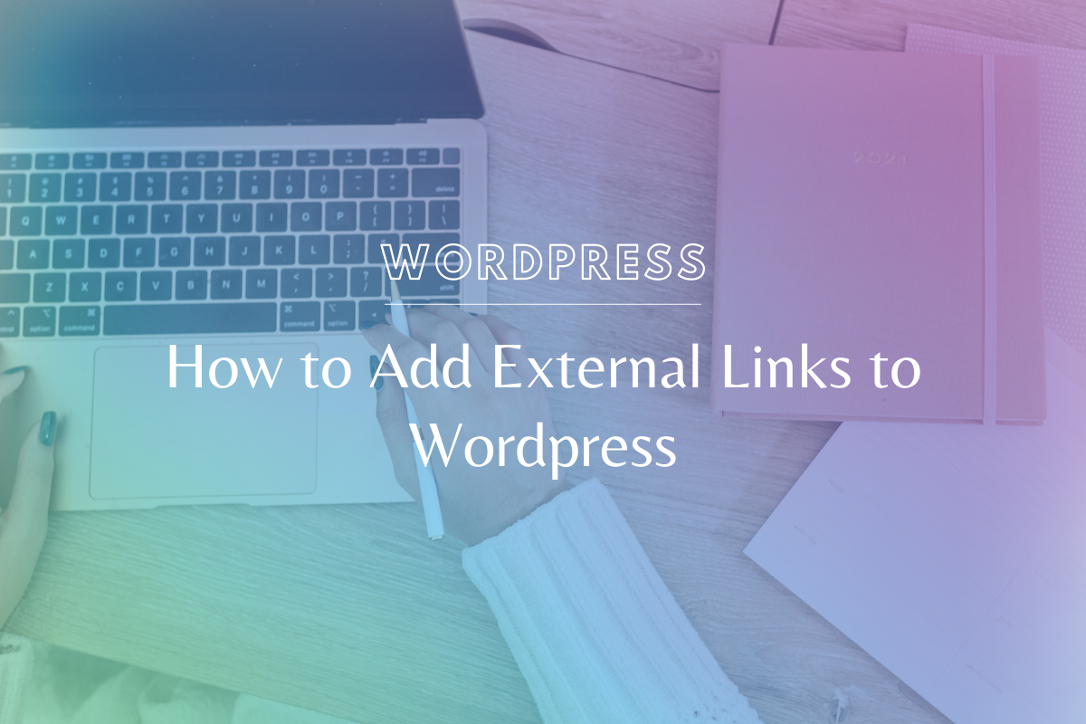 Don’t use a plugin to add external links to your Wordpress website! Learn how to use the built-in menu feature to link to external urls from your website. @hellosammunoz www.makingwebsitemagic.com