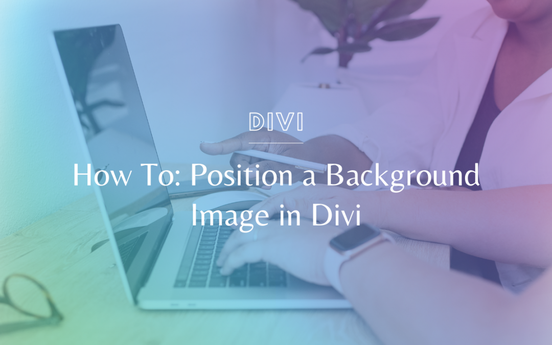 How to Position a Background Image in Divi