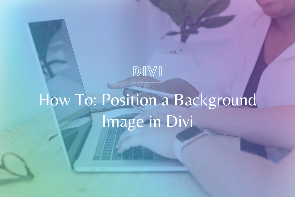 How to Position a Background Image in Divi