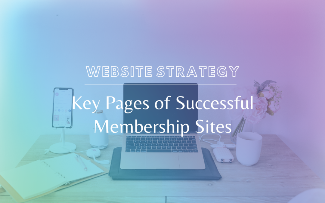 Key Pages of Successful Membership Sites